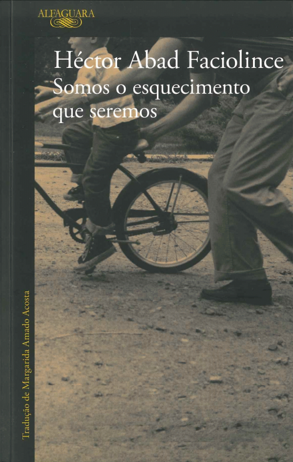 Somos o esquecimento que seremos