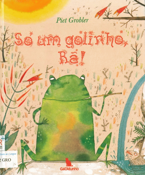 Só um golinho rã!