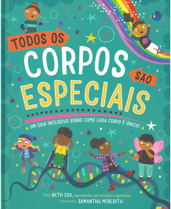 Todos os corpos são especiais