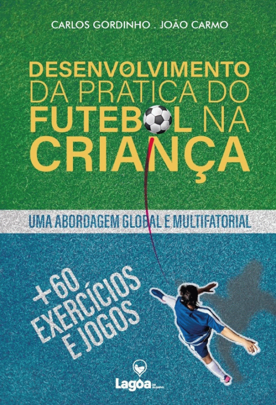 Desenvolvimento da prática do futebol na criança