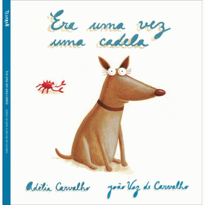 Era uma vez uma cadela